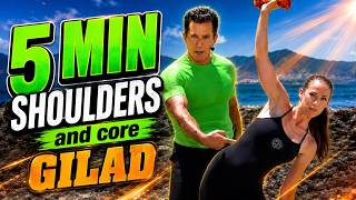 5 min shoulder and core exercise with Gilad