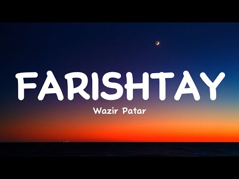 Farishtay ( Lyrics ) - Wazir Patar ft. Mitika Kanwar