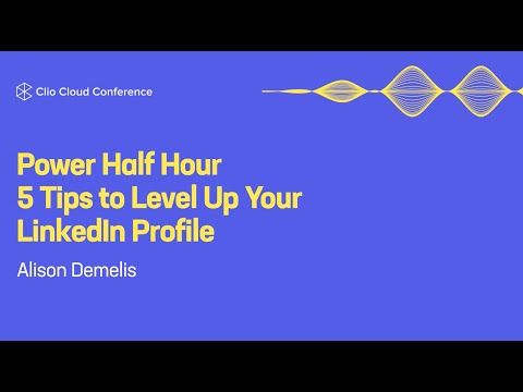 Power Half Hour: 5 tips to level up your LinkedIn profile - YouTube