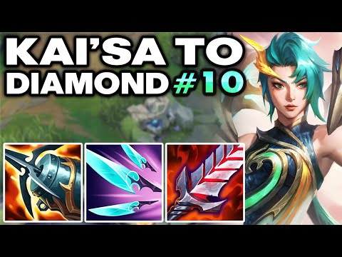 How to Climb with Kai'Sa - Kai'Sa Unranked to Diamond #10 | Kai'Sa ADC Gameplay Guide