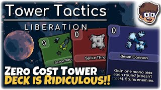 ZERO COST TOWER DECK IS RIDICULOUS! | Tower Tactics: Liberation | 10