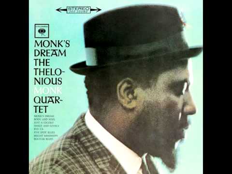 Thelonius Monk Quartet - Monk's Dream