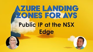Egress/Ingress natively from Azure VMware Solution via NSX-T or and NVA