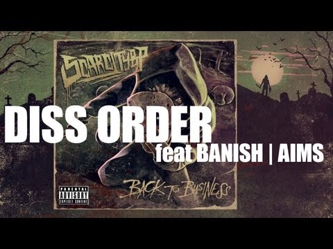 SCARCITYBP - DISS ORDER feat BANISH, AIMS (BTB)
