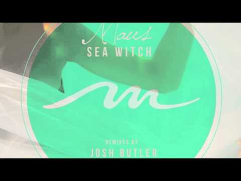 MAUS - Sea Witch (Josh Butler Remix)
