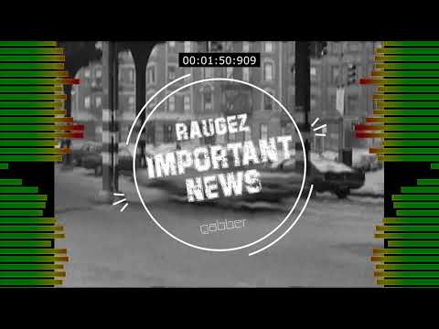 Raugez - Important News