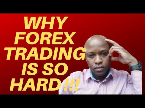 This is why forex trading is difficult