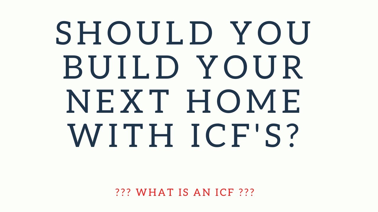 The Truth About ICF Construction... Handmade House TV #172