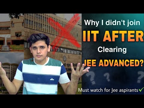 Why I didn't join IIT?🤔| Got seat in IIT..... | My story