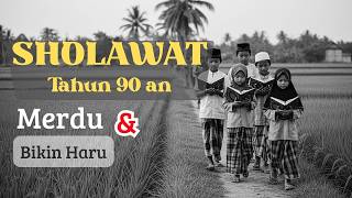 Download lagu Sholawat Lawas Merdu | Lantunan Religi yang Menggetarkan mp3