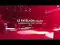TDM 2018 LE FAVELADA Crew Choreographic Contest