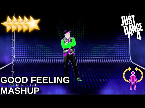 Just Dance 4 | Good Feeling - Mashup