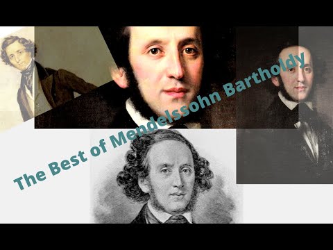 The Best of Felix Mendelssohn Bartholdy