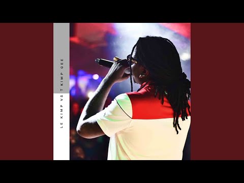 Le kimp vs T Kimp Gee