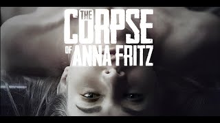 The Corpse of Anna Fritz 2015 Summary of the film
