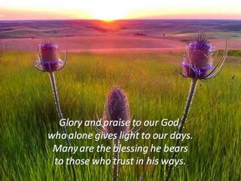 Glory And Praise To Our God video