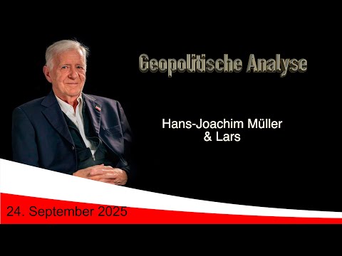 Geopolitische Analyse mit HaJo vom 24. September 2025 ...ab und an mit Satire gewürzt.