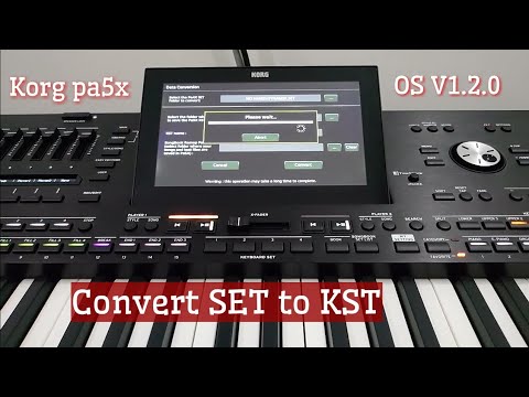 how to convert set korg pa4x to kst korg 5x V1.2.0
