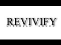Revivify - Mitchell Emmen(original) 