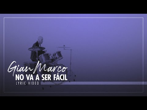 No Va A Ser Facil - Gian Marco