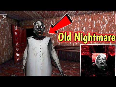 Granny 1.8 - Extreme mode in Old Nightmare mode