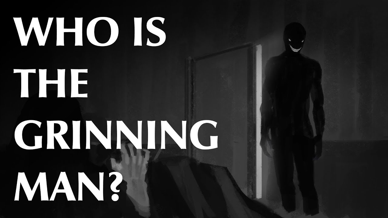 Who is the Grinning Man?