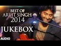 Official Arijit Singh Best Of 2014 Jukebox Best Romantic Songs Arijit Singh Latest Songs