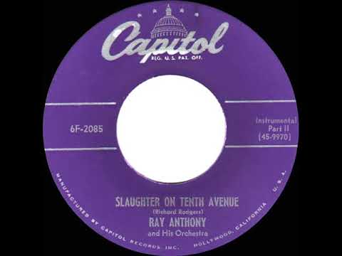 1952 Ray Anthony - Slaughter On Tenth Avenue (Parts 1 & 2)