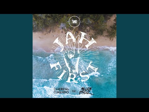 Jah First (feat. Million Stylez)