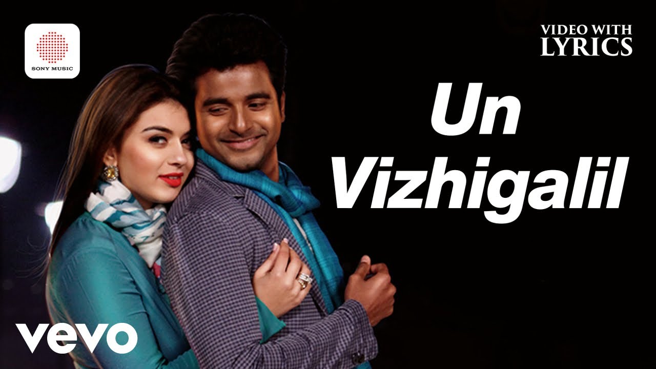 Maan Karate - Un Vizhigalil Video With Lyrics | Sivakarthikeyan | Anirudh