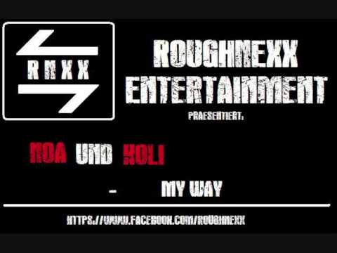 NOA - My Way (ft.Koli)