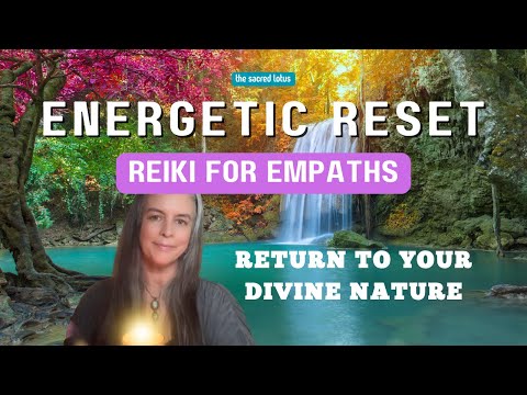 Energetic Reset | Reiki Meditation for Empaths ✨
