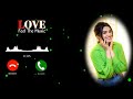Bas Tere Liye Mai Jiyu Marru Tera Huaa ️ Love Ringtone RINGTONE HACKER