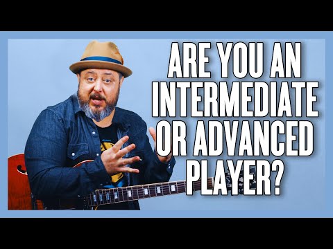 Are You An Intermediate Or Advanced Guitar Player?