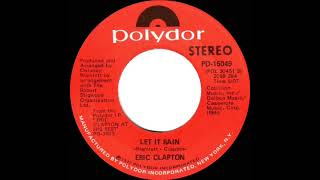 1970-1972 Eric Clapton - Let It Rain (1972 stereo 45 version)