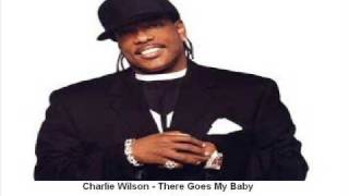 Charlie Wilson - There goes my baby