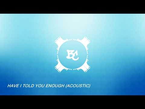 Have I Told You Enough - Moose Blood