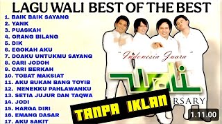 Download lagu TANPA IKLAN  LAGU GALAU WALI BEST OF THE BEST ENAK BUAT KERJA, CARI JODOH, YANK, DIK, EGOKAH AKU mp3