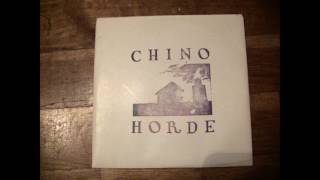 Chino Horde - s/t 7''