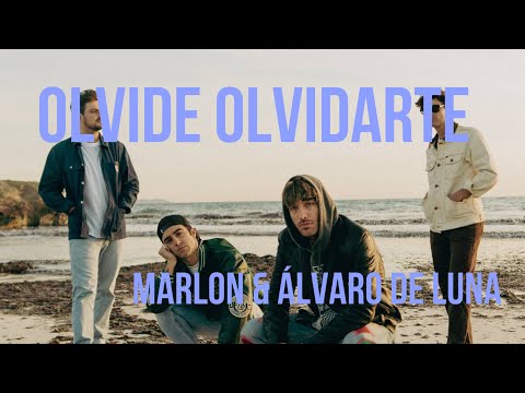 Olvidé olvidarte - Marlon & Álvaro de Luna LETRA