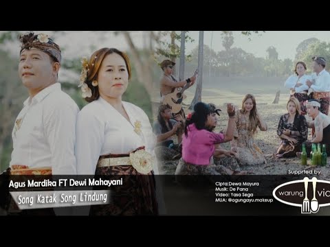 Agus Mardika Feat Dewi Mahayani - Song Katak Song Lindung ( Official Music Video )