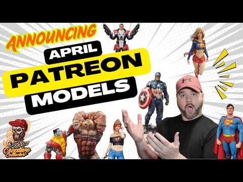 3D Models Coming to My PATREON in April- 3D Print & Paint