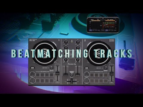 DDJ-200 and WeDJ Tutorials: Beatmatching Tracks