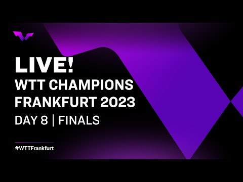 LIVE! | WTT Champions Frankfurt 2023 | Day 8 | Finals
