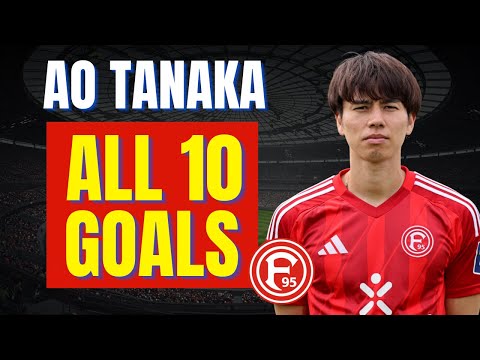Ao Tanaka - ALL 10 GOALS FOR FORTUNA DUSSELDORF | Skills & Highlights