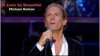 Download lagu A Love So Beautiful - Michael Bolton | Lyrics mp3