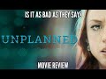 Movie Review Unplanned 2019
