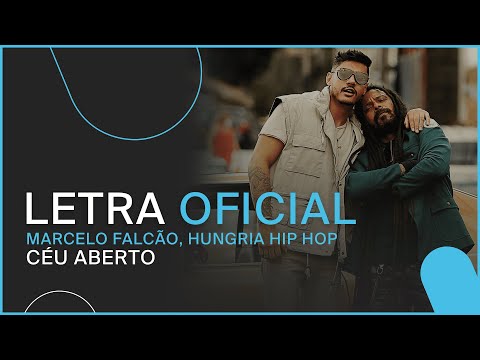 Marcelo Falcão, Hungria Hip Hop - Céu Aberto (LETRA OFICIAL)