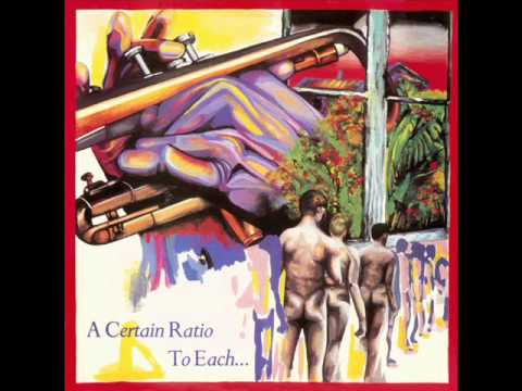 A CERTAIN RATIO - Felch