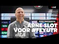 TERUGKIJKEN | Persconferentie Arne Slot voor Feyenoord - FC Utrecht